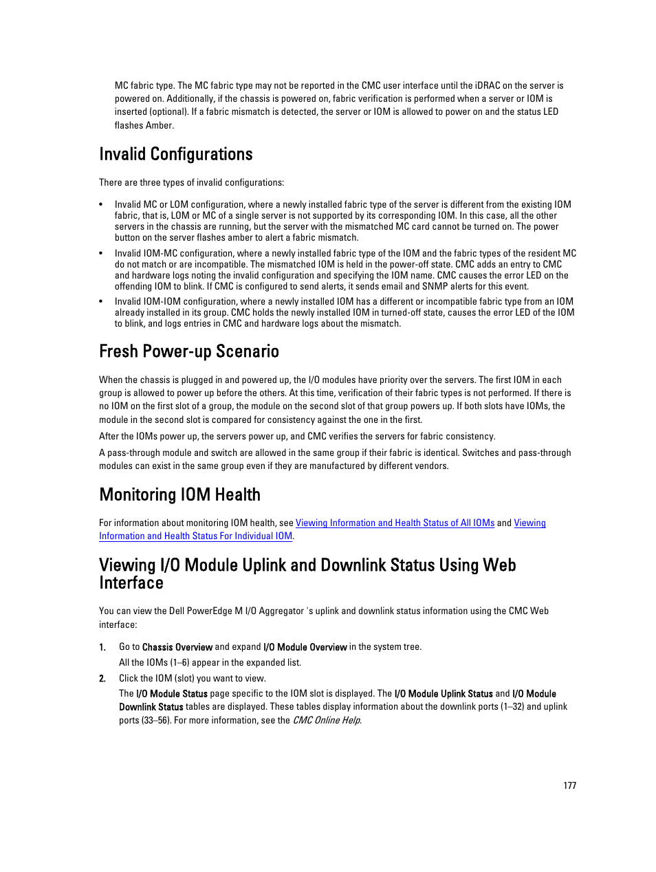 Invalid configurations, Fresh power-up scenario, Monitoring iom health | Dell POWEREDGE M1000E User Manual | Page 177 / 260