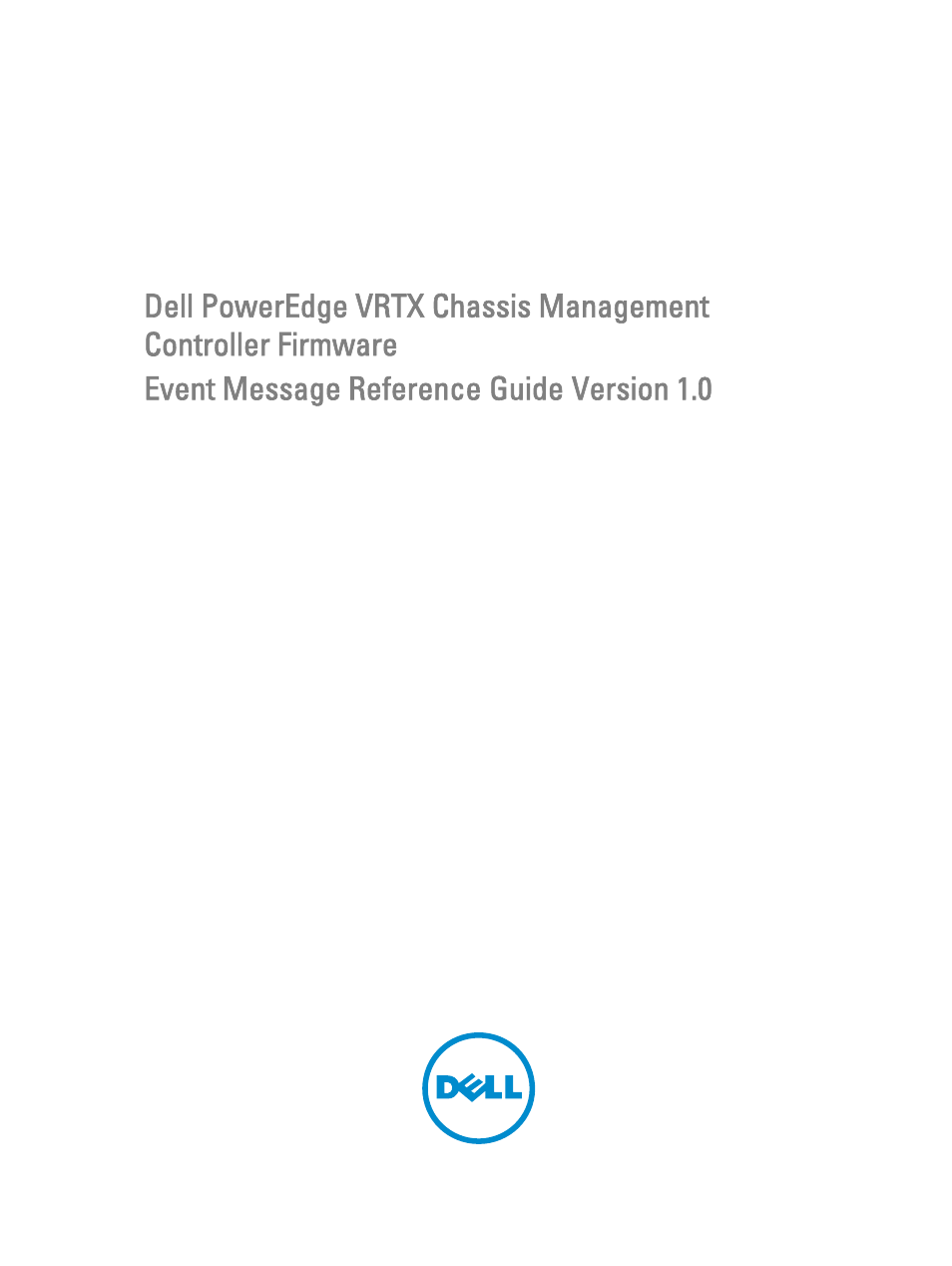 Dell PowerEdge VRTX User Manual | 931 pages
