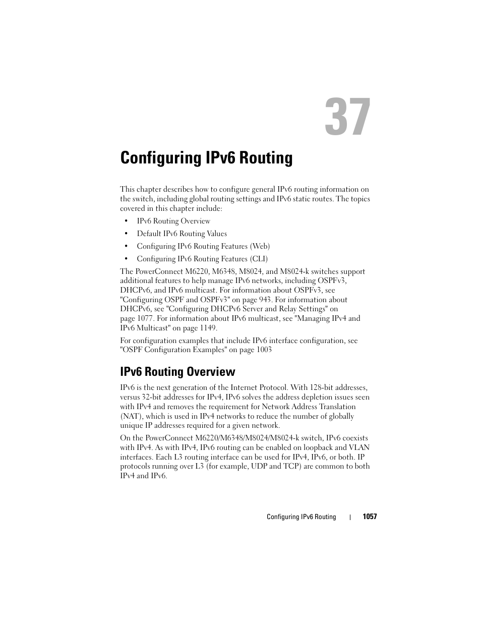 Configuring ipv6 routing, Ipv6 routing overview, Ee "configuring ipv6 | Dell POWEREDGE M1000E User Manual | Page 1057 / 1246