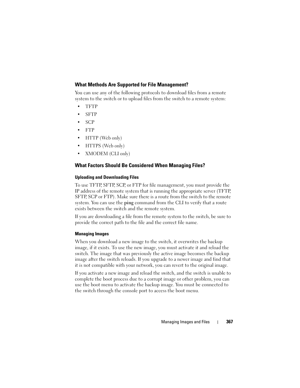 What methods are supported for file management, What methods are supported for file, Management | What factors should be considered when, Managing files | Dell POWEREDGE M1000E User Manual | Page 367 / 1246