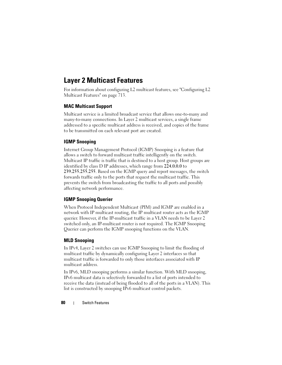 Layer 2 multicast features, Mac multicast support, Igmp snooping | Igmp snooping querier, Mld snooping | Dell POWEREDGE M1000E User Manual | Page 80 / 1246