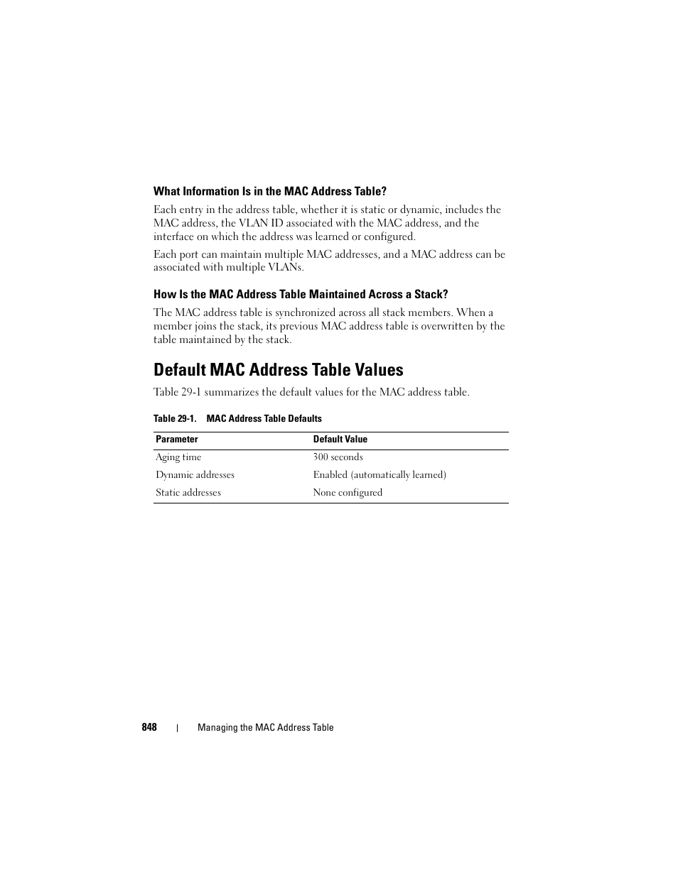 What information is in the mac address table, Default mac address table values, What information is in the mac address | Table, How is the mac address table maintained, Across a stack | Dell POWEREDGE M1000E User Manual | Page 848 / 1246