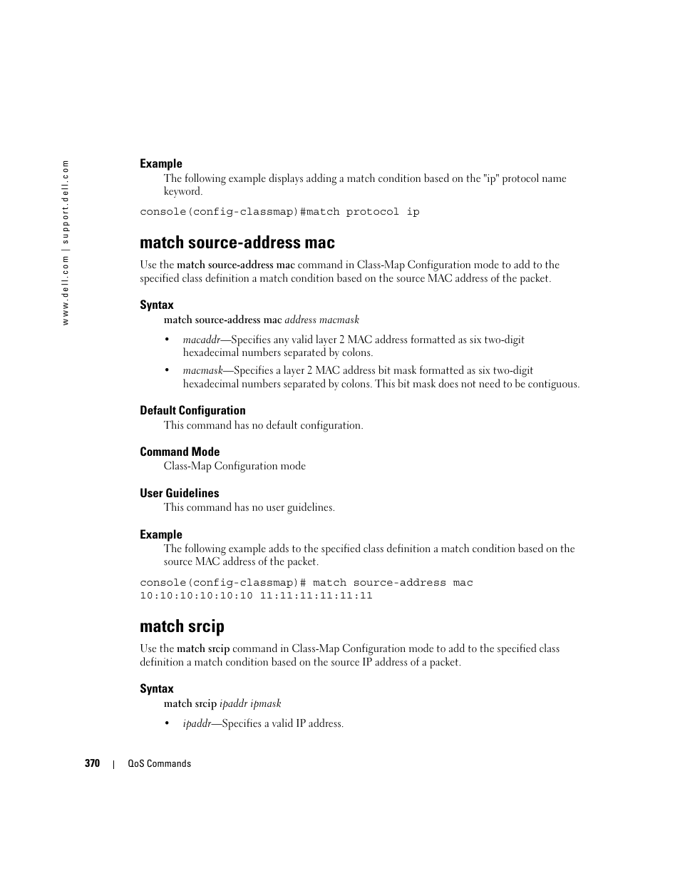 Match source-address mac, Match srcip | Dell PowerEdge M605 User Manual | Page 382 / 808