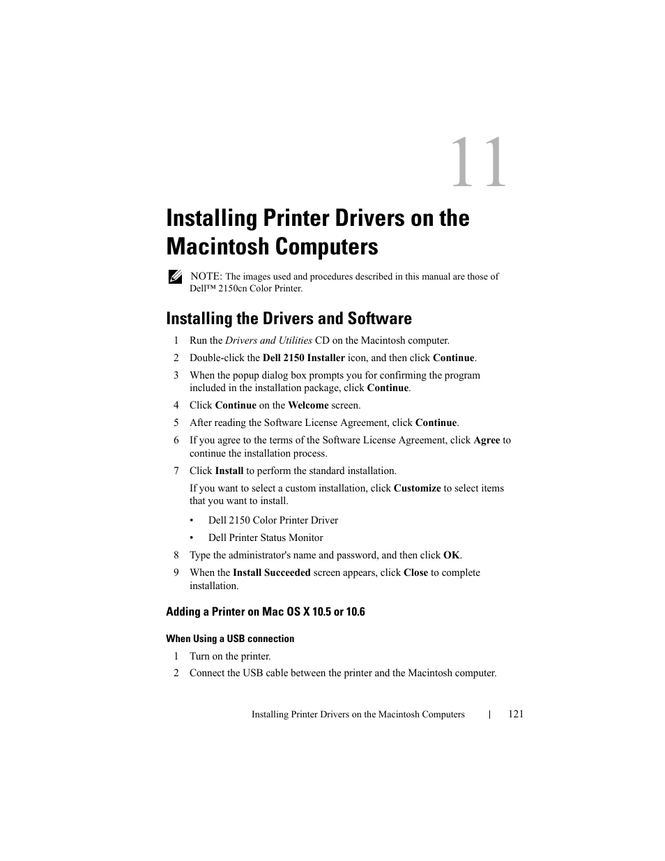 Installing the drivers and software, Adding a printer on mac os x 10.5 or 10.6, Installing printer drivers on the macintosh | Computers | Dell 2150cn/cdn Color Laser Printer User Manual | Page 123 / 495