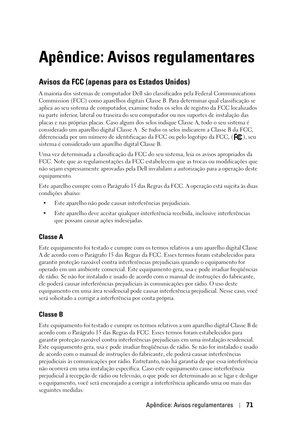 Apêndice: avisos regulamentares, Avisos da fcc (apenas para os estados unidos) | Dell 1800MP Projector User Manual | Page 305 / 312