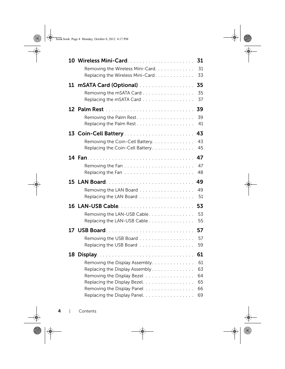 10 wireless mini-card, 11 msata card (optional), 12 palm rest | 13 coin-cell battery, 14 fan, 15 lan board, 16 lan-usb cable, 17 usb board, 18 display | Dell Inspiron 17R (5720, Mid 2012) User Manual | Page 4 / 102