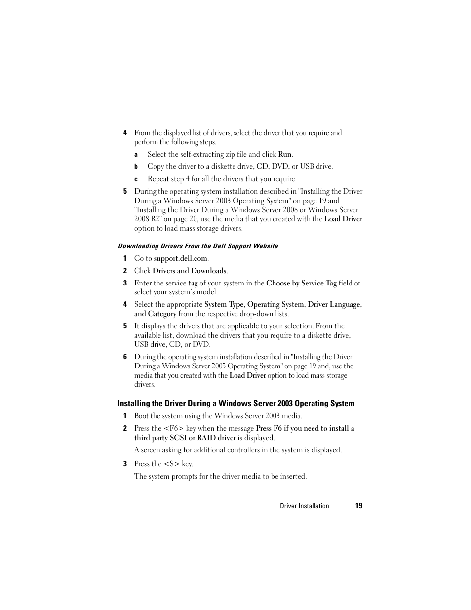 Installing the driver during a windows, Server 2003 operating system | Dell 6 GBps SAS HBA User Manual | Page 19 / 36