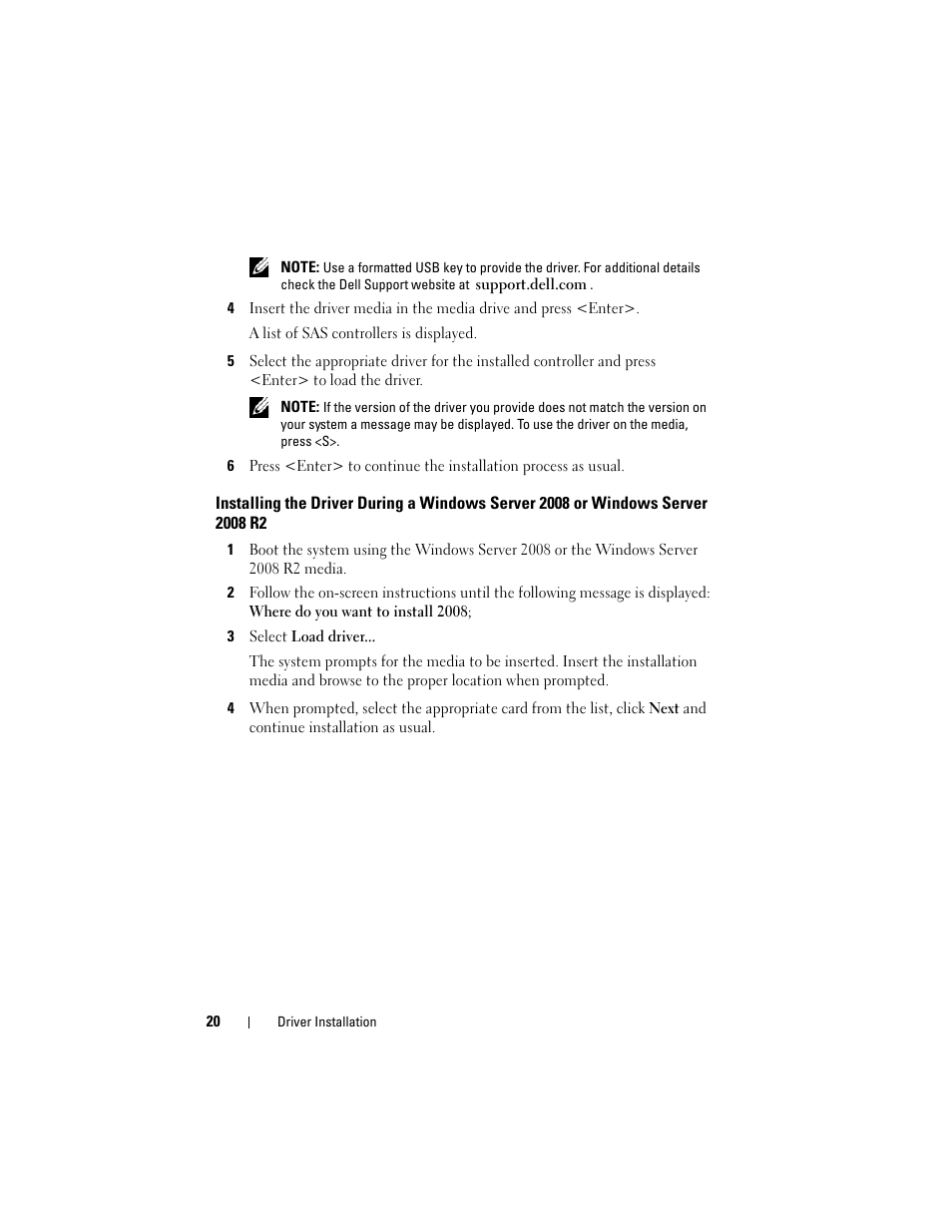 Installing the driver during a windows, Server 2008 or windows server 2008 r2 | Dell 6 GBps SAS HBA User Manual | Page 20 / 36