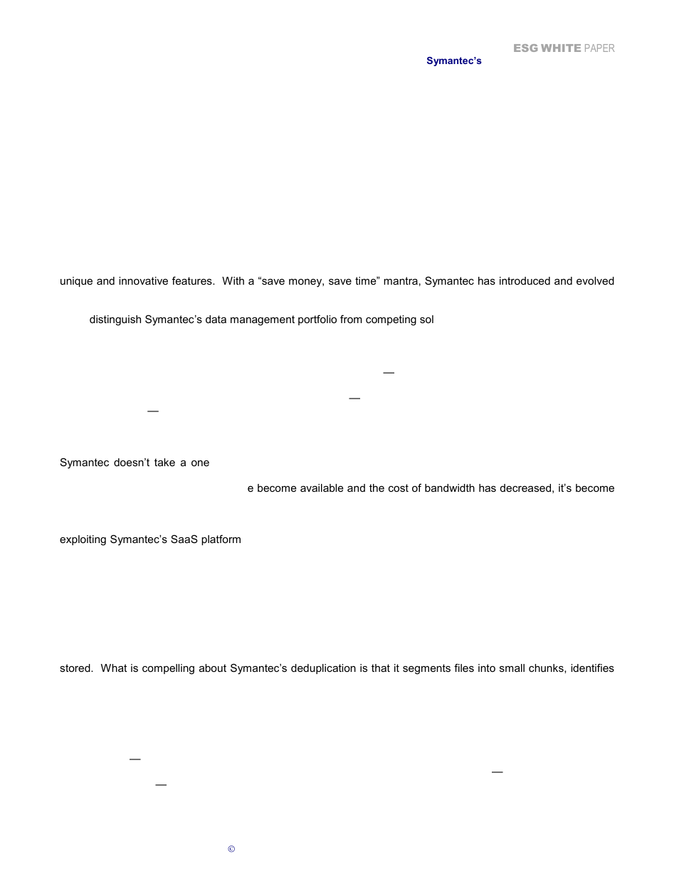 Veritas cluster server high availability, Symantec stands apart, Data- and system-level protection | Saas- and cloud-based repositories, Sub-file-level data deduplication, Multi-vendor business-level reporting | Dell PowerVault DL2200 User Manual | Page 7 / 9