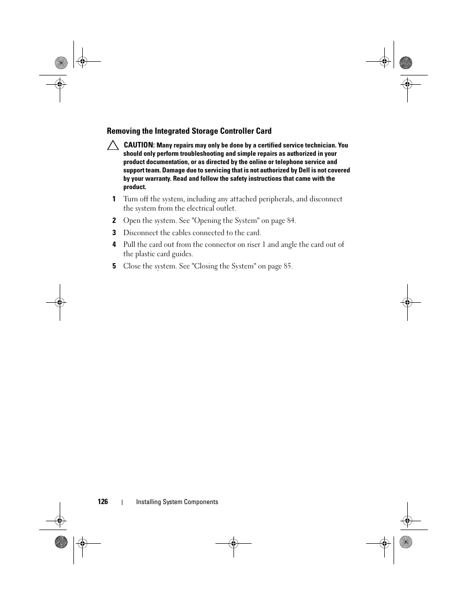 Removing the integrated storage controller card | Dell PowerEdge R810 User Manual | Page 126 / 202