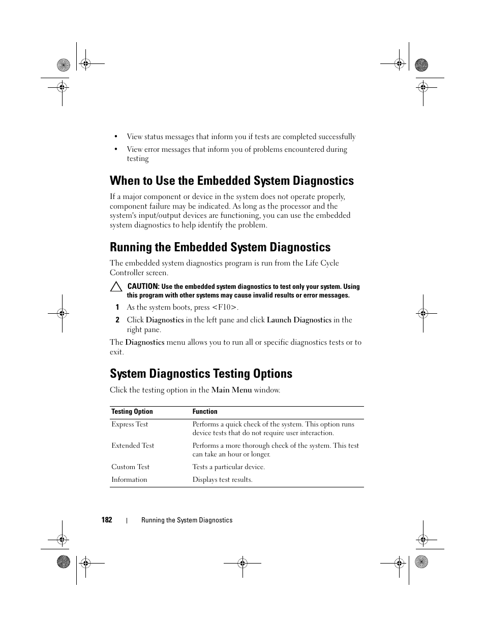 When to use the embedded system diagnostics, Running the embedded system diagnostics, System diagnostics testing options | Dell PowerEdge R810 User Manual | Page 182 / 202