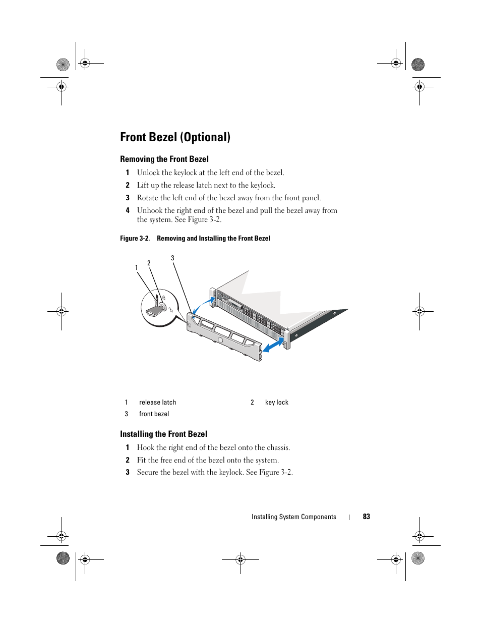 Front bezel (optional), Removing the front bezel, Installing the front bezel | Dell PowerEdge R810 User Manual | Page 83 / 202