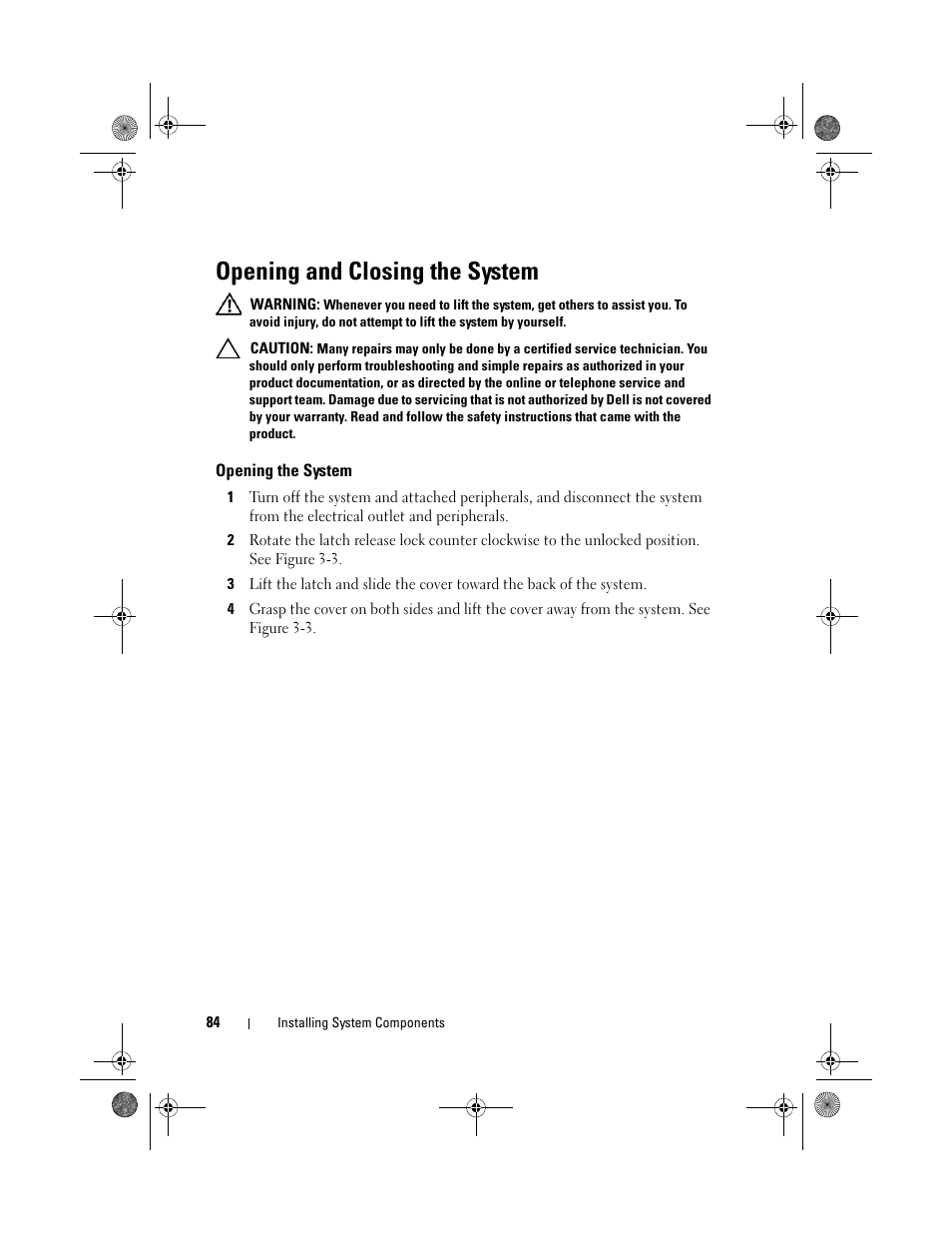 Opening and closing the system, Opening the system | Dell PowerEdge R810 User Manual | Page 84 / 202