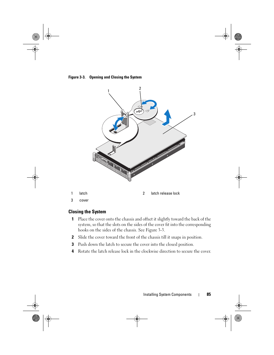 Closing the system | Dell PowerEdge R810 User Manual | Page 85 / 202