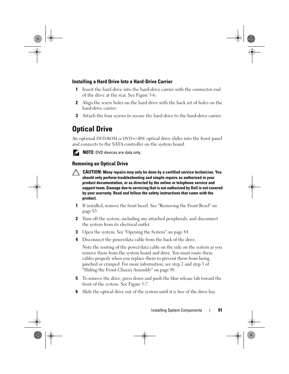 Installing a hard drive into a hard-drive carrier, Optical drive, Removing an optical drive | Dell PowerEdge R810 User Manual | Page 91 / 202