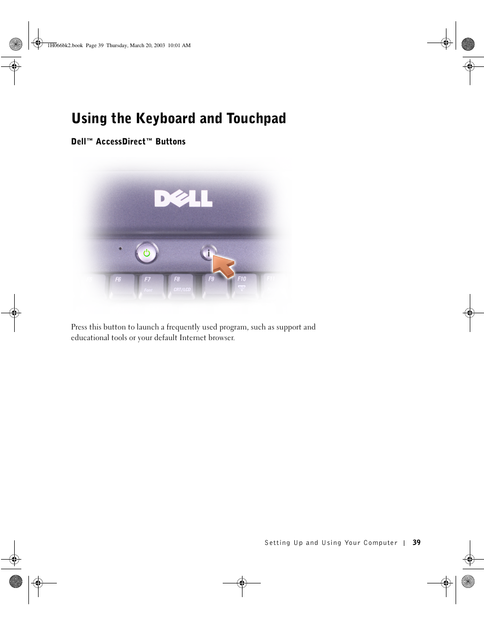 Using the keyboard and touchpad, Dell™ accessdirect™ buttons | Dell INSPIRON 2600 User Manual | Page 39 / 134