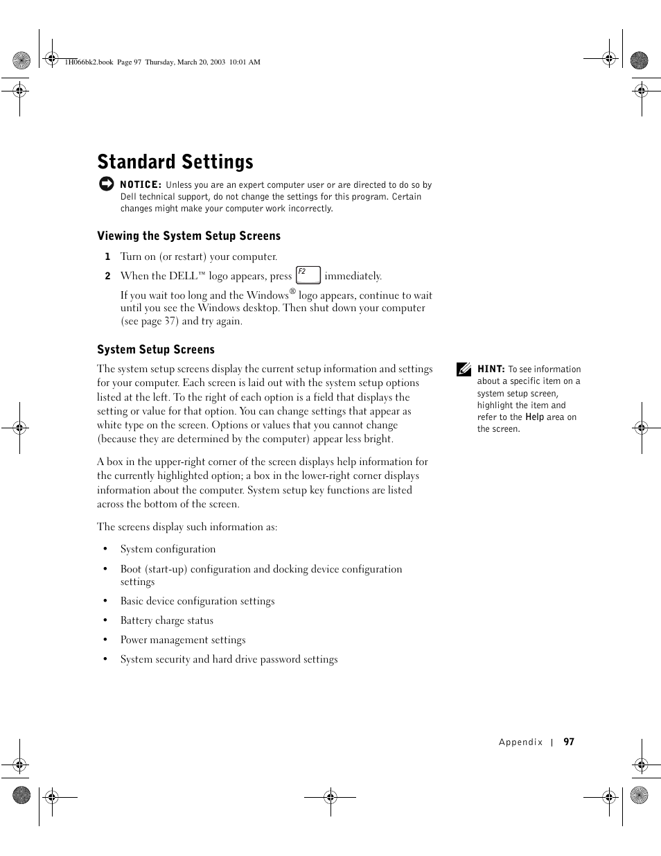 Standard settings, Viewing the system setup screens, System setup screens | Dell INSPIRON 2600 User Manual | Page 97 / 134