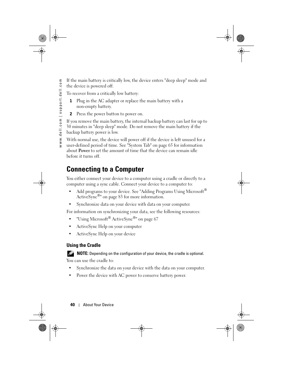 Connecting to a computer, Using the cradle, Connect a cradle or sync cable. see "connecting to | Dell AXIM X30 User Manual | Page 40 / 168