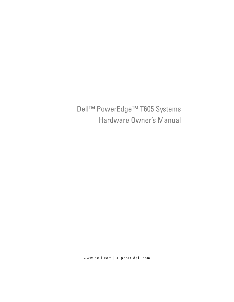 Dell PowerEdge T605 User Manual | 230 pages