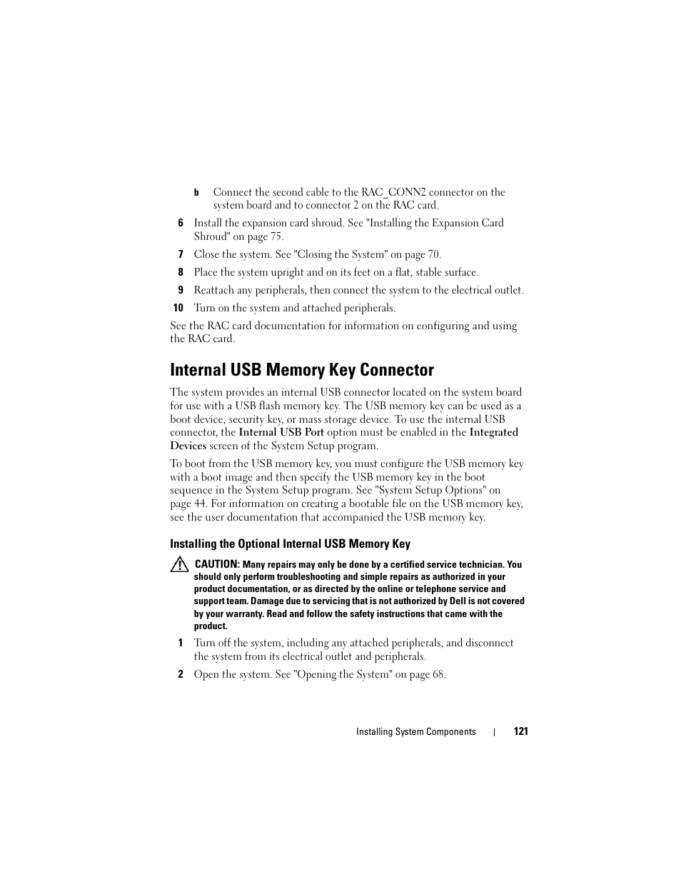 Internal usb memory key connector, Installing the optional internal usb memory key | Dell PowerEdge T605 User Manual | Page 121 / 230