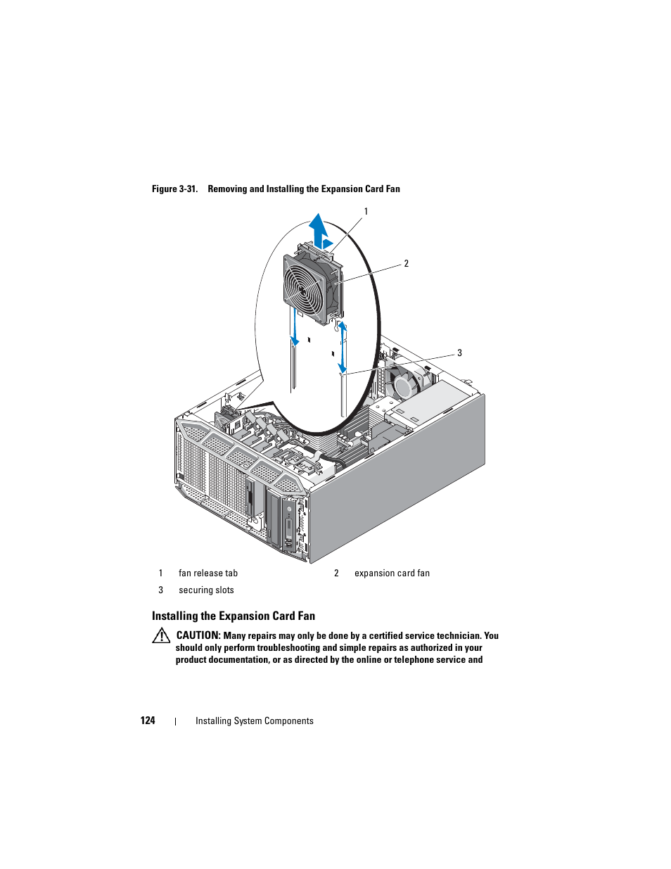 Installing the expansion card fan, D fan. see "installing the expansion card fan | Dell PowerEdge T605 User Manual | Page 124 / 230