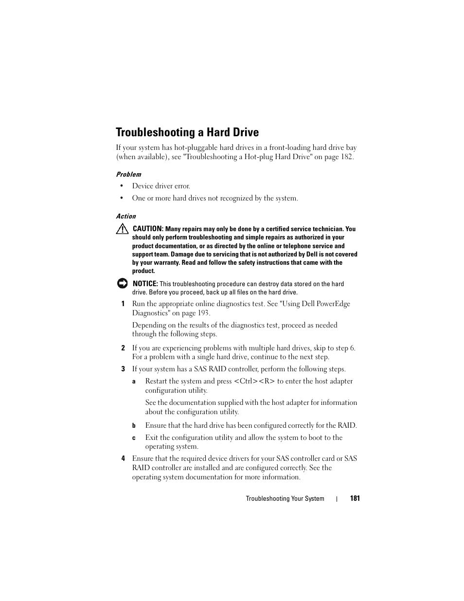 Troubleshooting a hard drive | Dell PowerEdge T605 User Manual | Page 181 / 230