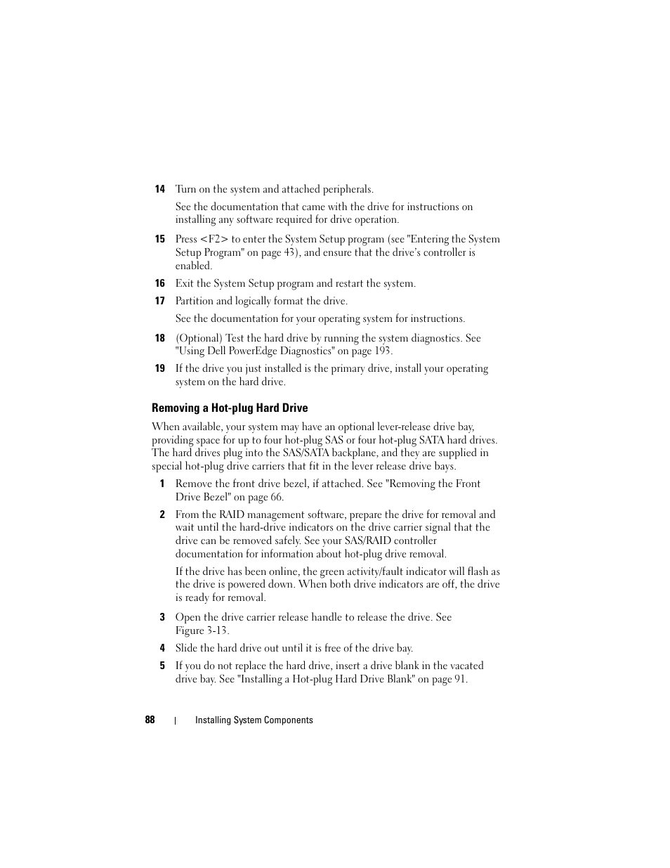 Removing a hot-plug hard drive | Dell PowerEdge T605 User Manual | Page 88 / 230