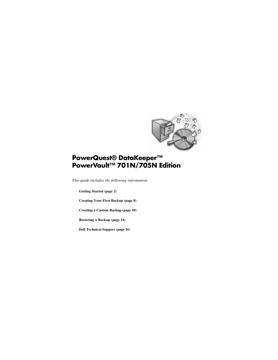 Dell PowerVault 701N (Deskside NAS Appliance) User Manual | 16 pages