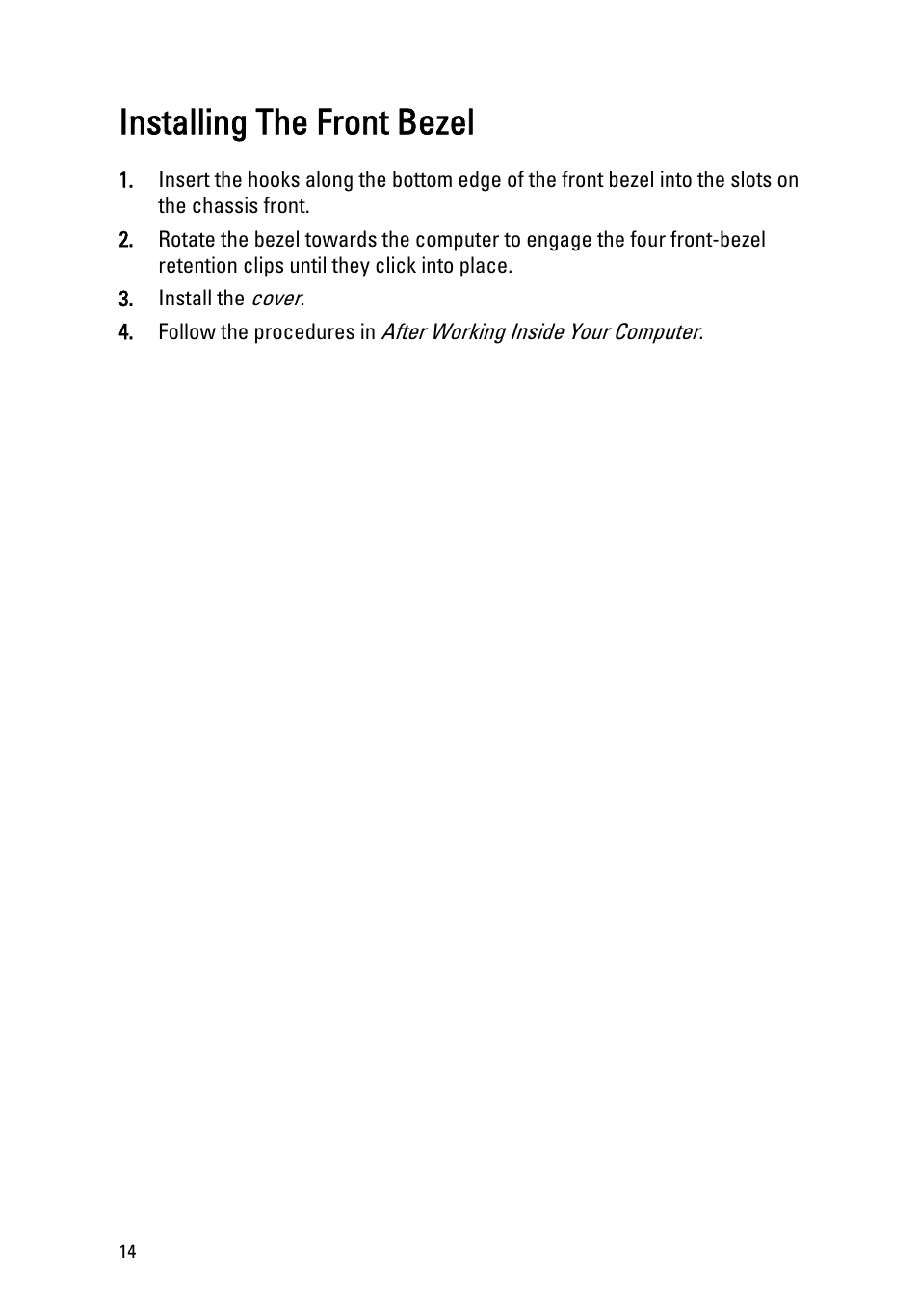 Installing the front bezel | Dell OptiPlex 390 (Mid 2011) User Manual | Page 14 / 97