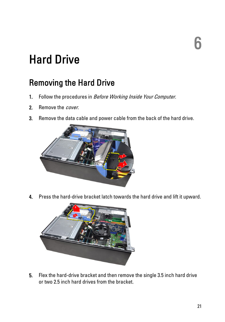 Hard drive, Removing the hard drive, 6 hard drive | Dell OptiPlex 390 (Mid 2011) User Manual | Page 21 / 97