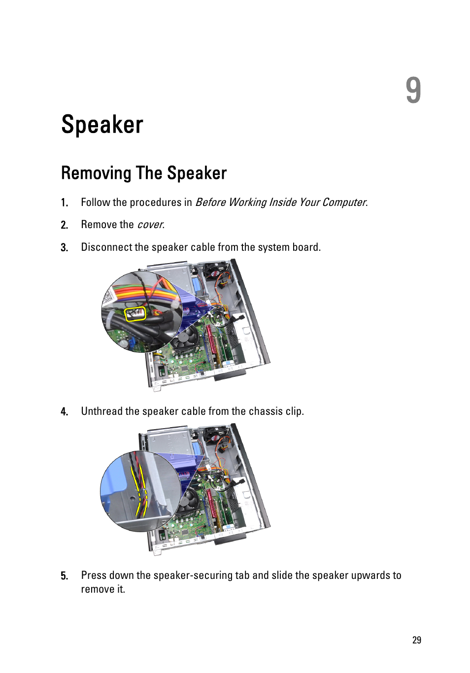 Speaker, Removing the speaker, 9 speaker | Dell OptiPlex 390 (Mid 2011) User Manual | Page 29 / 97