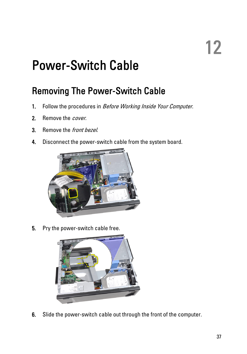 Power-switch cable, Removing the power-switch cable, 12 power-switch cable | Dell OptiPlex 390 (Mid 2011) User Manual | Page 37 / 97