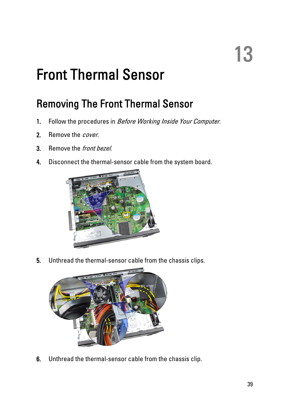 Front thermal sensor, Removing the front thermal sensor, 13 front thermal sensor | Dell OptiPlex 390 (Mid 2011) User Manual | Page 39 / 97