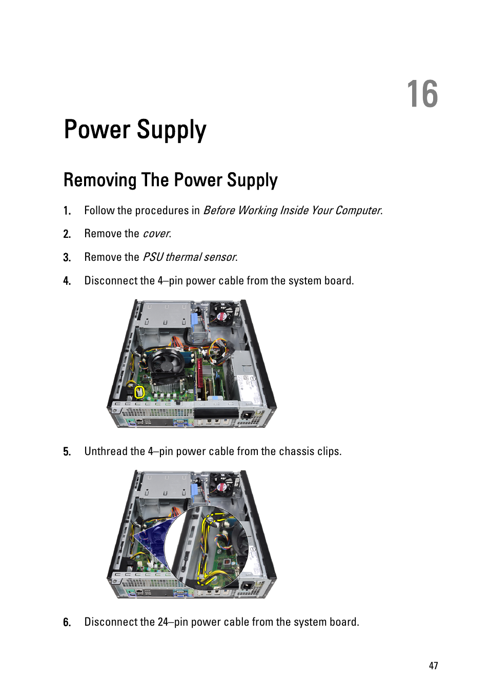 Power supply, Removing the power supply, 16 power supply | Dell OptiPlex 390 (Mid 2011) User Manual | Page 47 / 97