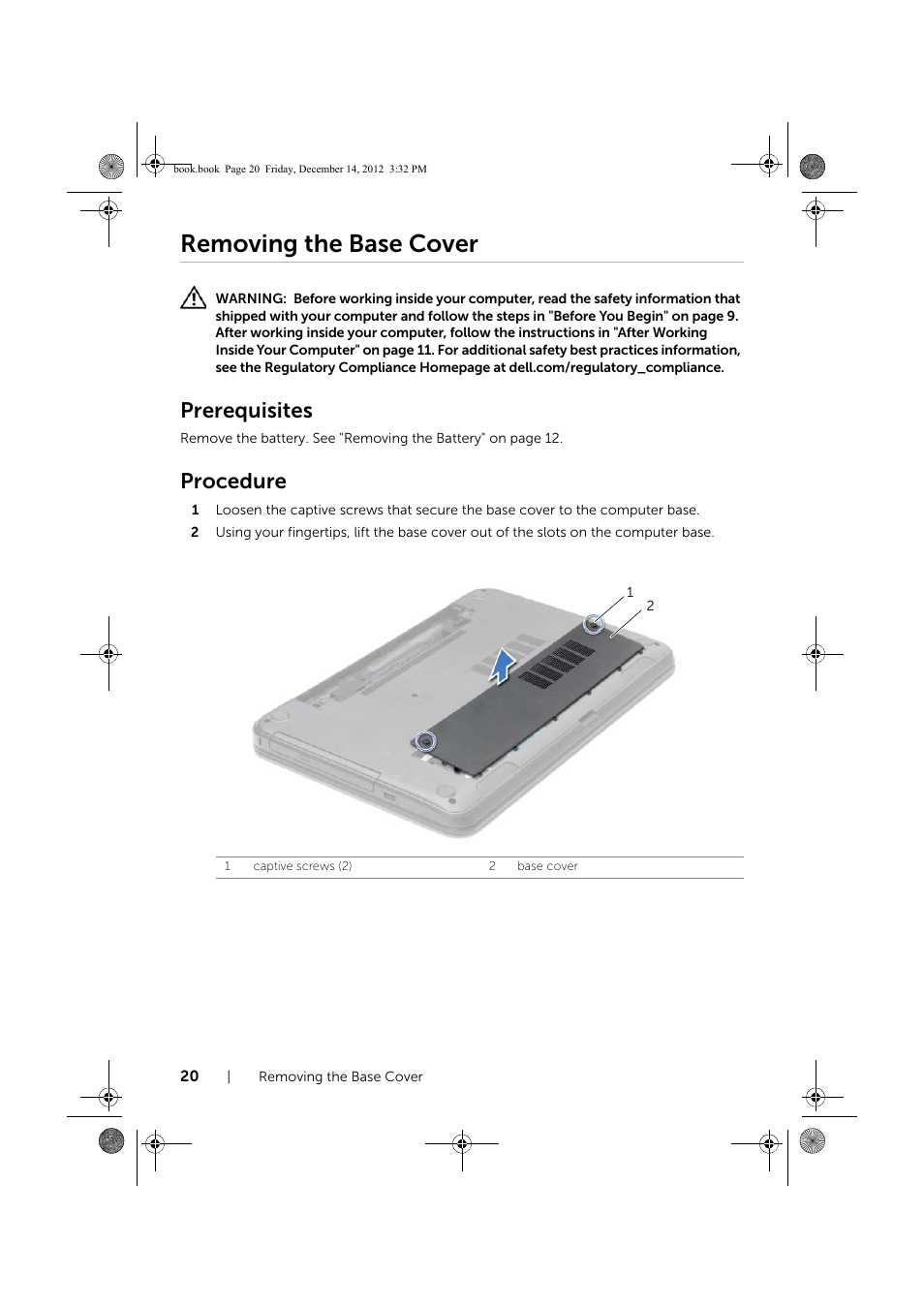 Removing the base cover, Prerequisites, Procedure | Dell Inspiron 17R (Early 2013) User Manual | Page 20 / 76