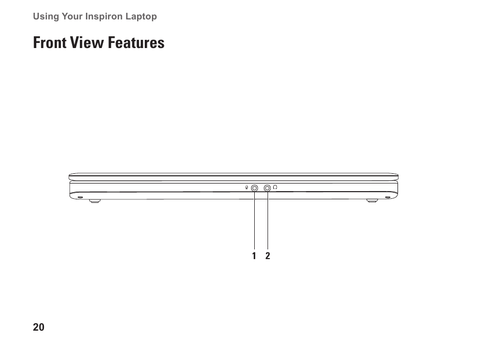 Front view features | Dell Inspiron 15z (1570, Mid 2009) User Manual | Page 22 / 80