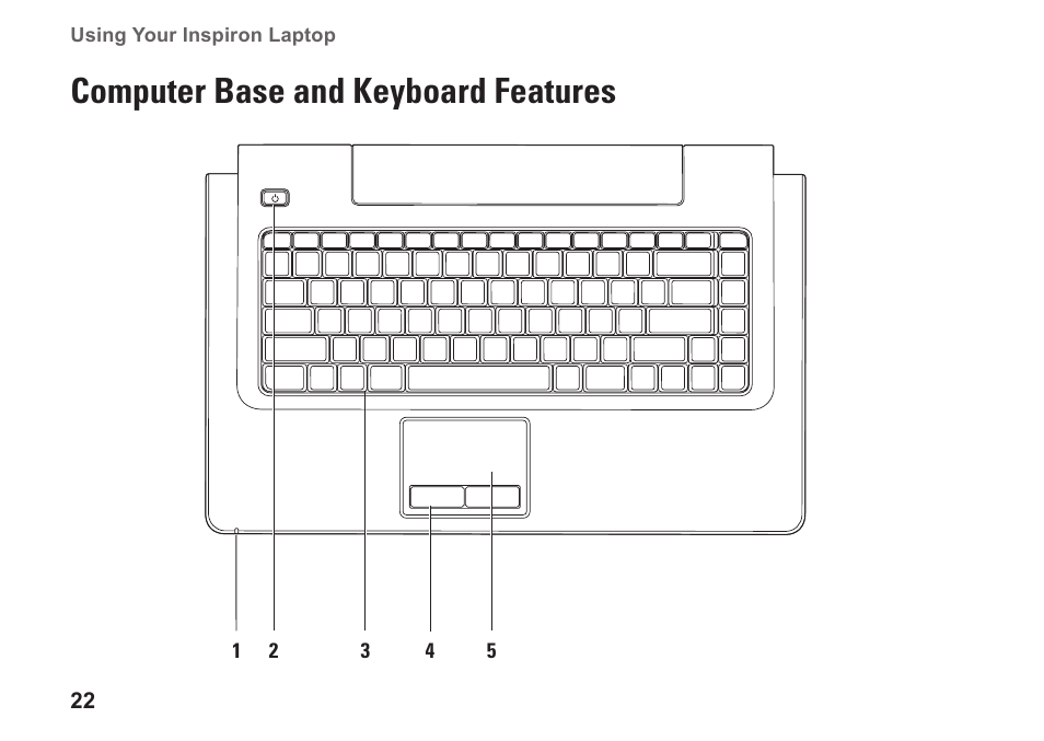 Computer base and keyboard features, Computer base and keyboard, Features | Dell Inspiron 15z (1570, Mid 2009) User Manual | Page 24 / 80