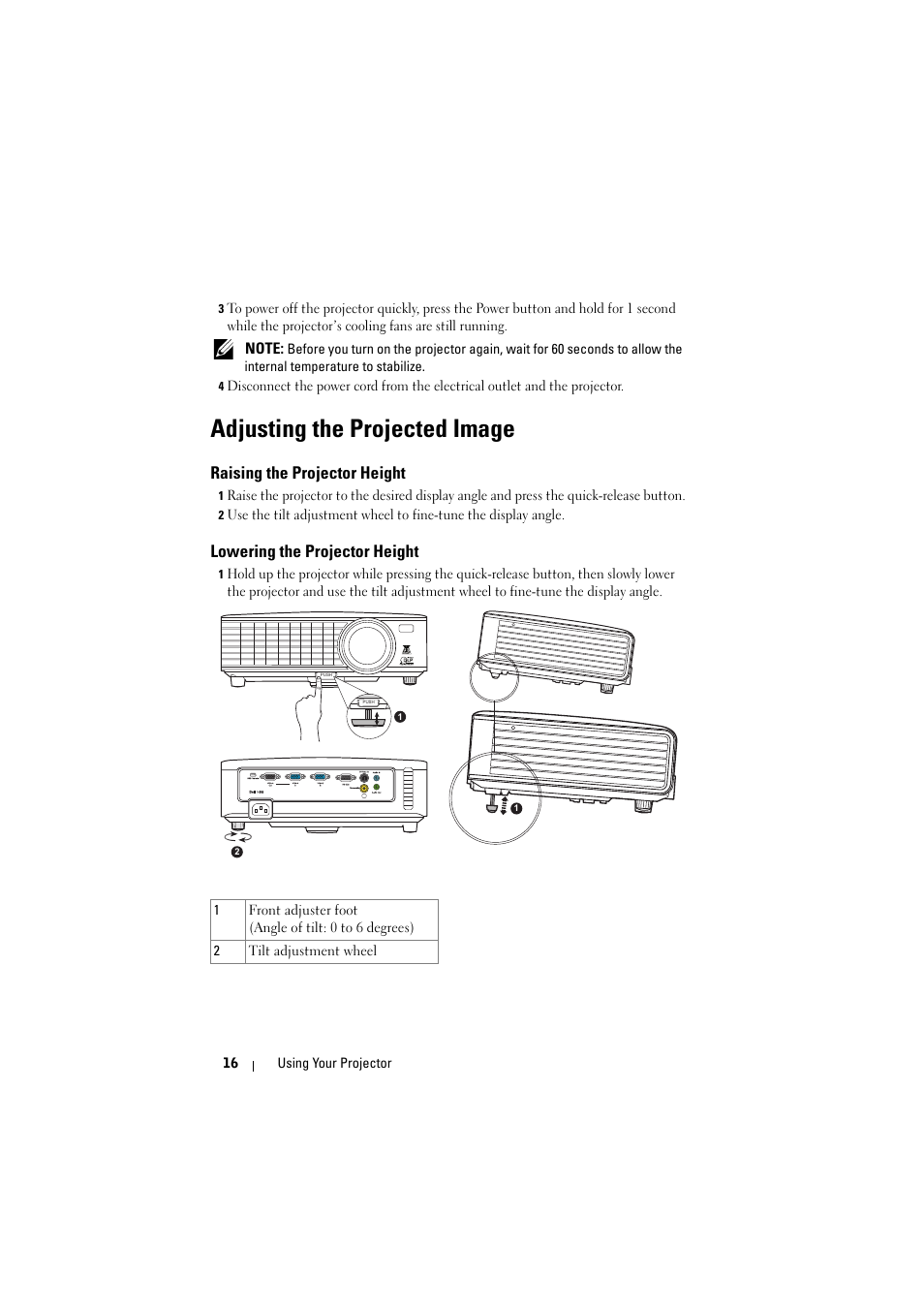 Adjusting the projected image, Raising the projector height, Lowering the projector height | Dell 1430X Projector User Manual | Page 16 / 63