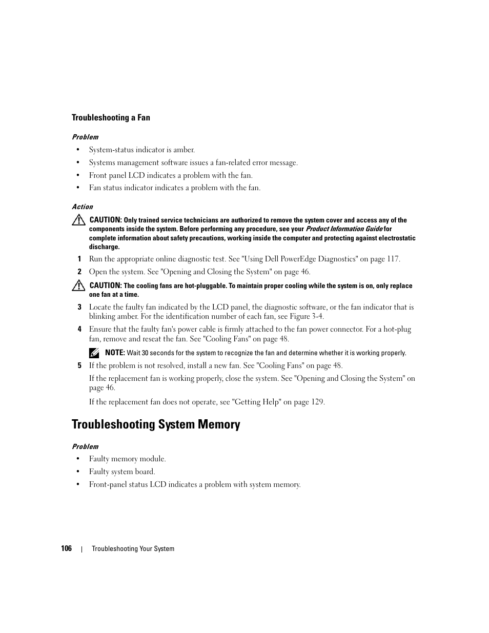 Troubleshooting a fan, Troubleshooting system memory, See "troubleshooting system | Dell PowerEdge 6950 User Manual | Page 106 / 166