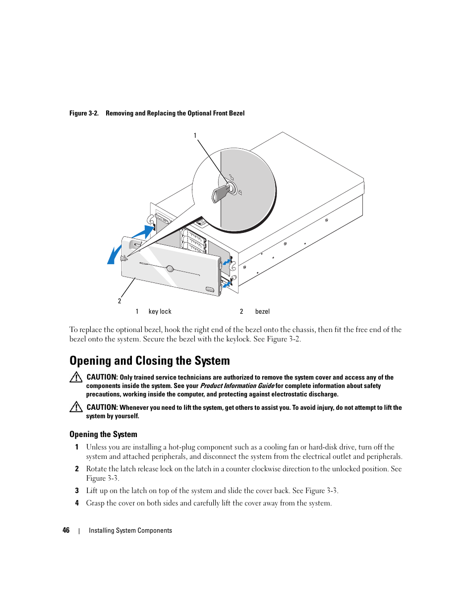 Opening and closing the system, Opening the system | Dell PowerEdge 6950 User Manual | Page 46 / 166