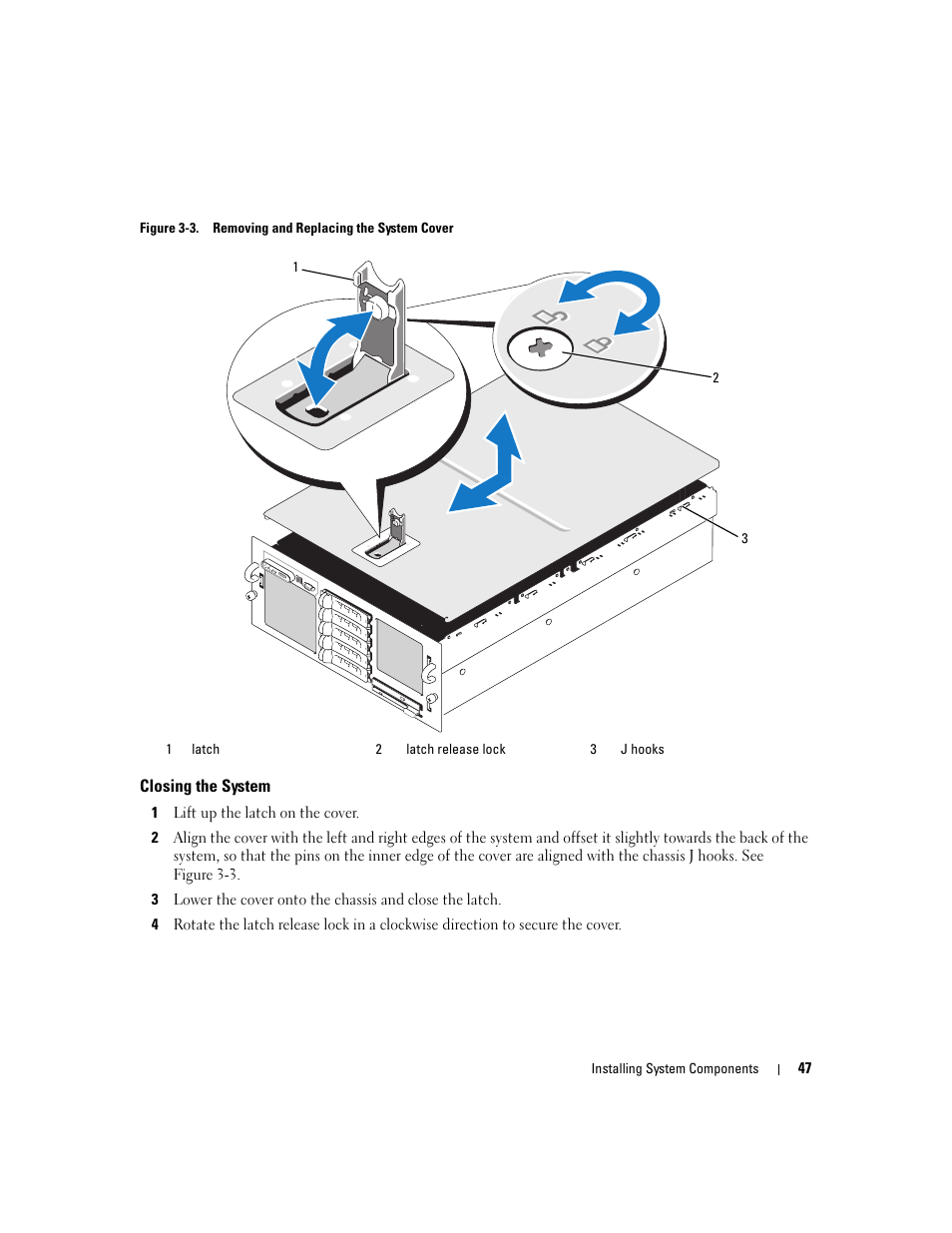 Closing the system | Dell PowerEdge 6950 User Manual | Page 47 / 166