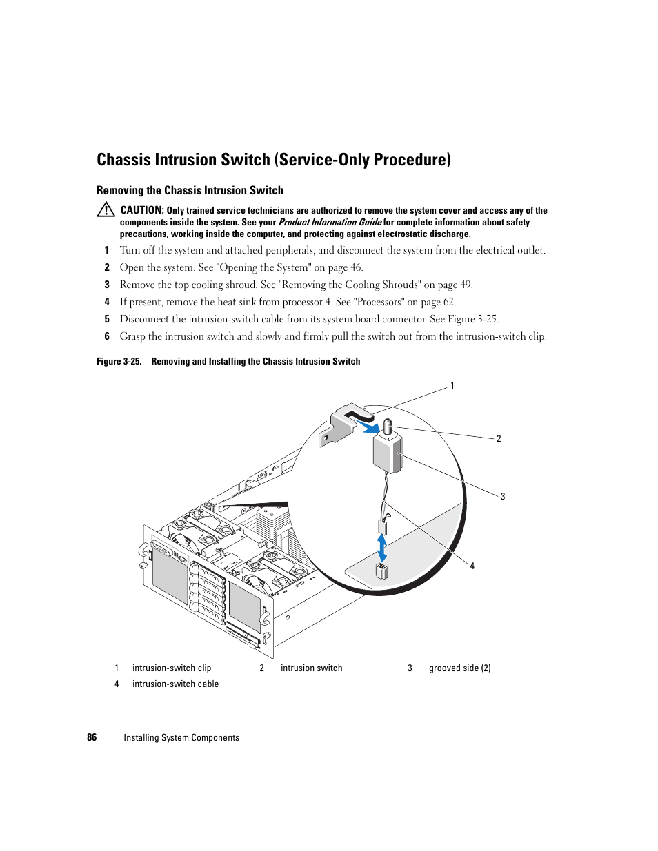 Chassis intrusion switch (service-only procedure), Removing the chassis intrusion switch | Dell PowerEdge 6950 User Manual | Page 86 / 166