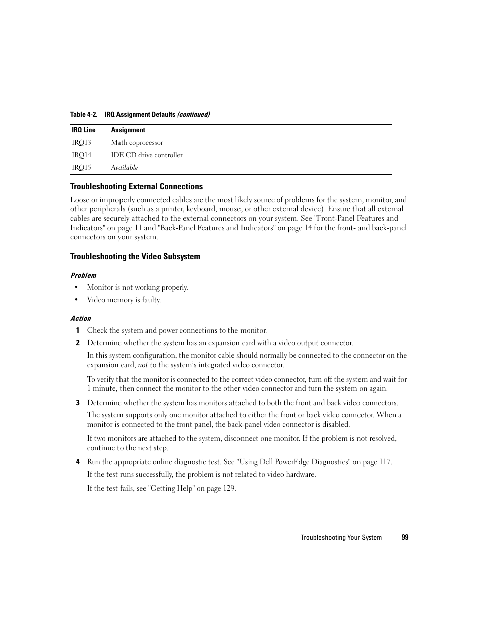 Troubleshooting external connections, Troubleshooting the video subsystem | Dell PowerEdge 6950 User Manual | Page 99 / 166