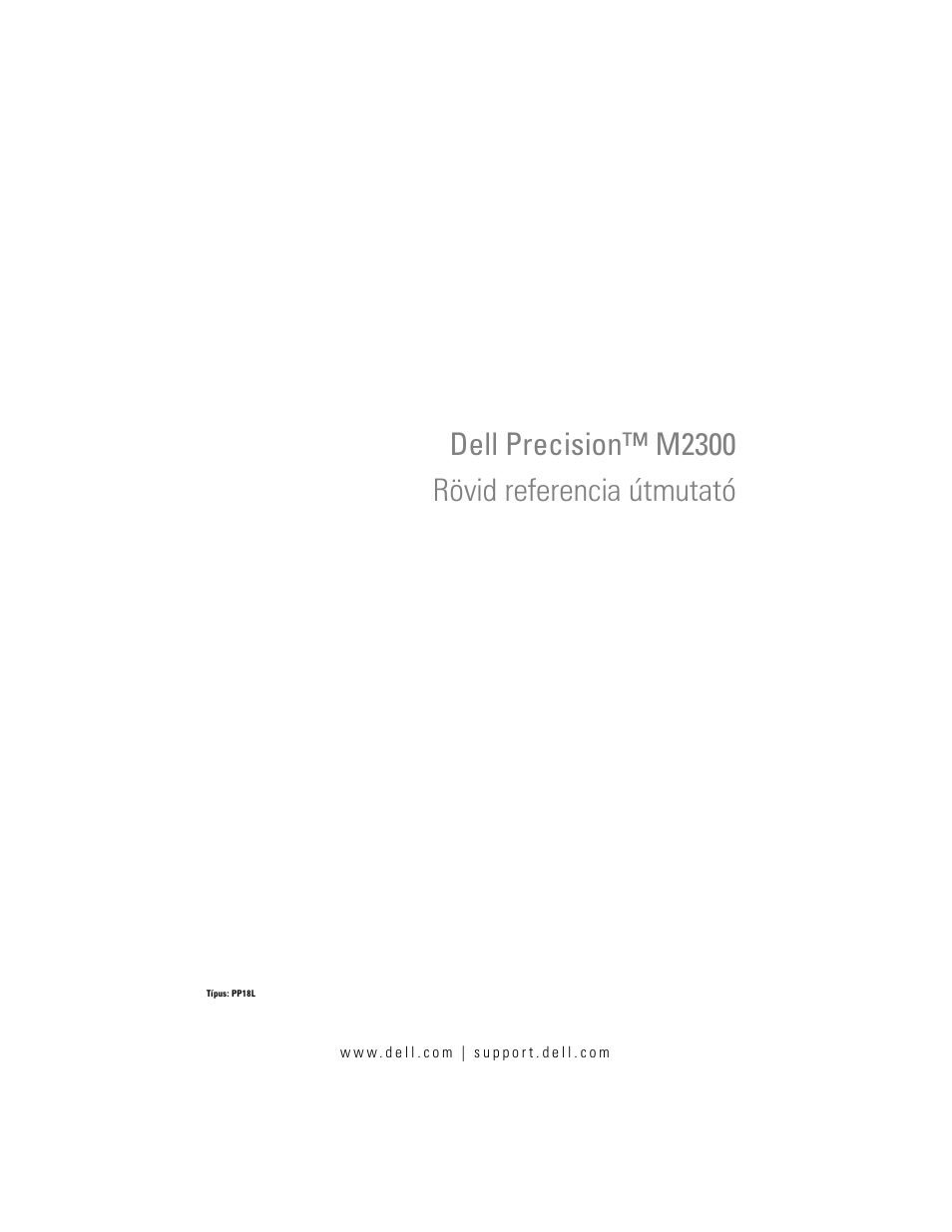 Rövid referencia útmutató, Dell precision™ m2300 rövid referencia útmutató | Dell Precision M2300 (Late 2007) User Manual | Page 123 / 244