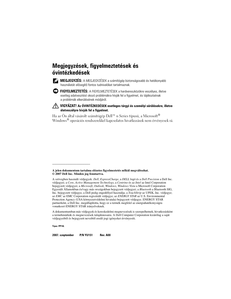 Megjegyzések, figyelmeztetések és óvintézkedések | Dell Precision M2300 (Late 2007) User Manual | Page 124 / 244