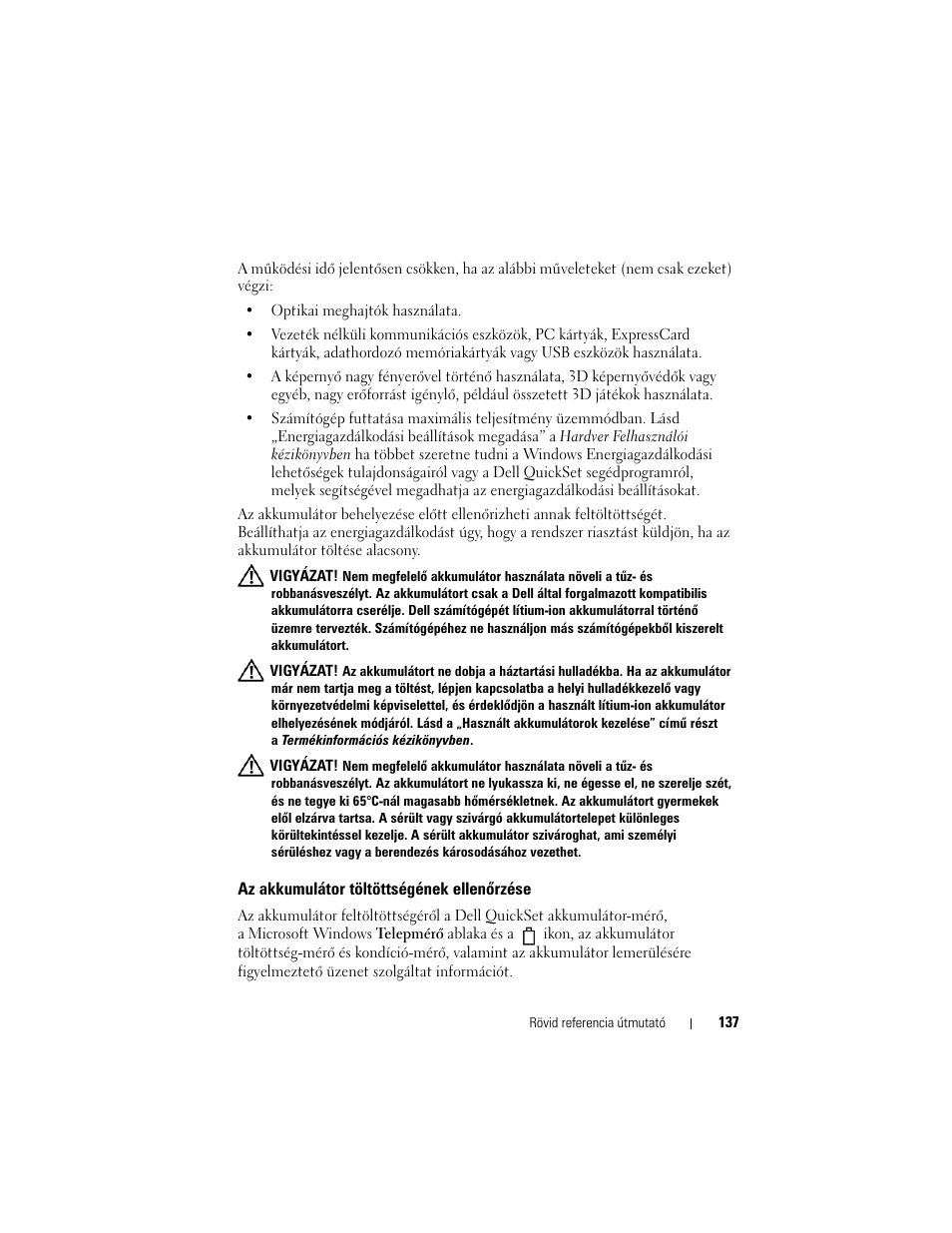 Az akkumulátor töltöttségének ellenőrzése | Dell Precision M2300 (Late 2007) User Manual | Page 137 / 244