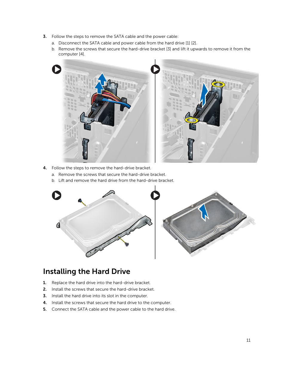 Installing the hard drive | Dell Vostro 3902 Mini Tower (Late 2013) User Manual | Page 11 / 38