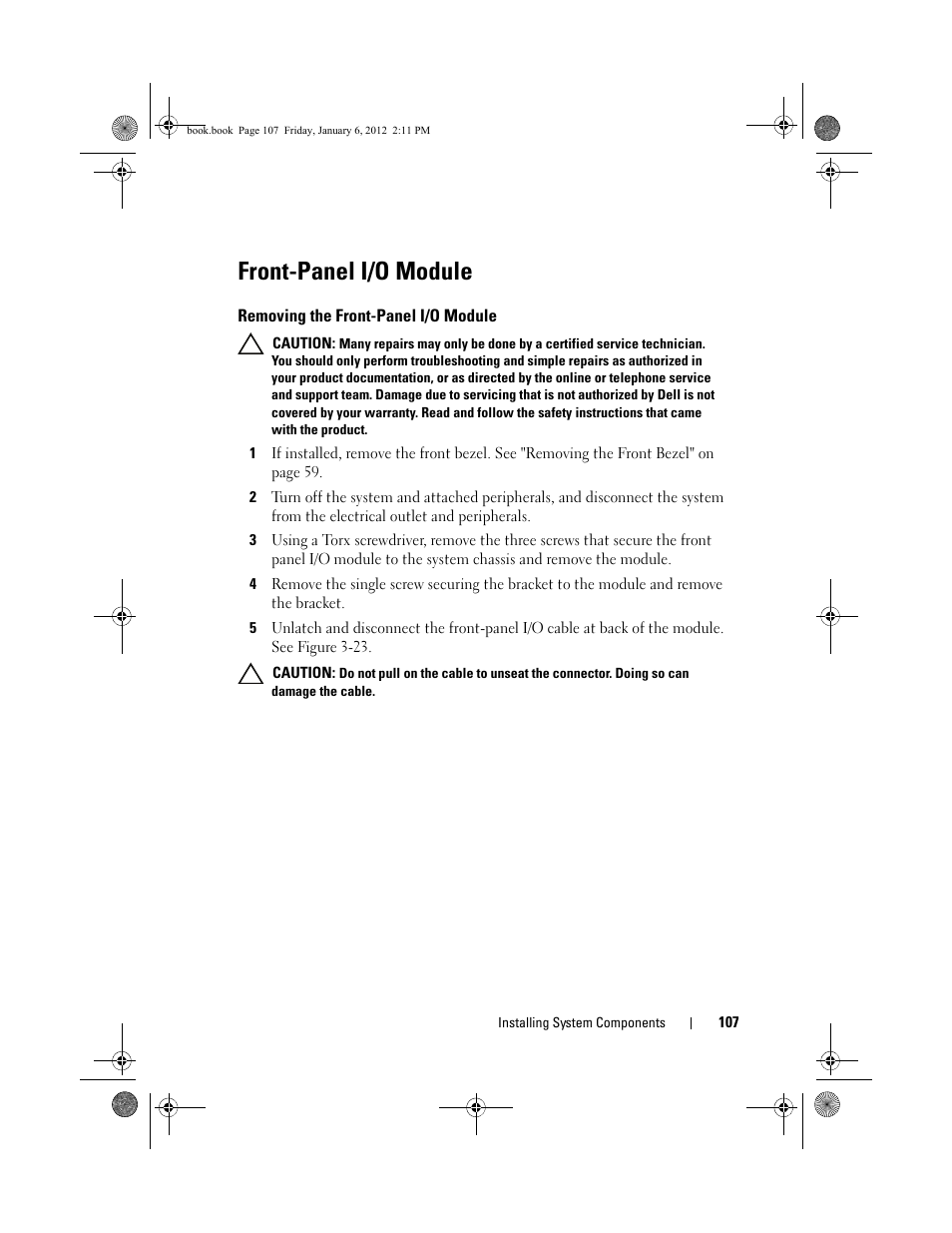 Front-panel i/o module, Removing the front-panel i/o module | Dell DR4000 User Manual | Page 107 / 156