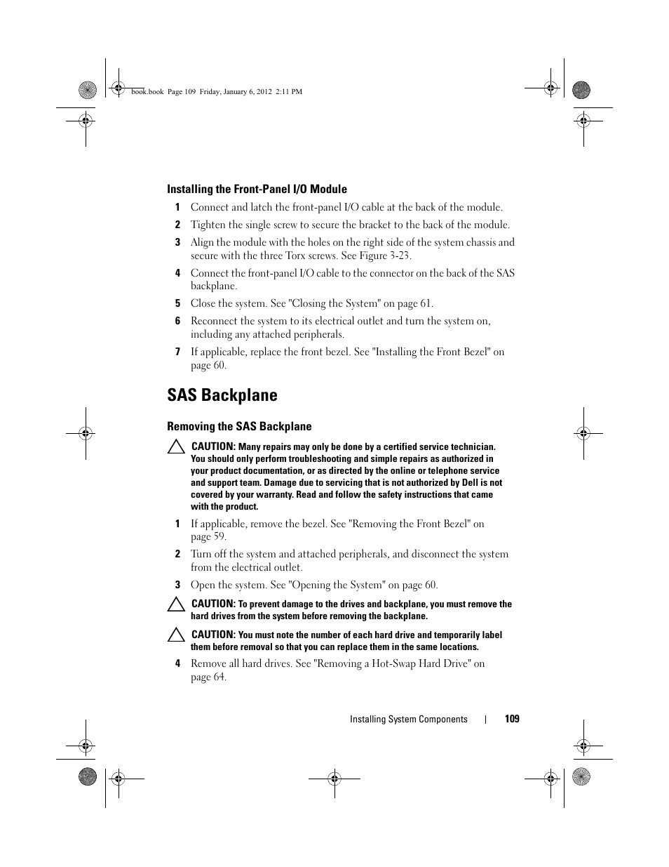 Installing the front-panel i/o module, Sas backplane, Removing the sas backplane | Dell DR4000 User Manual | Page 109 / 156
