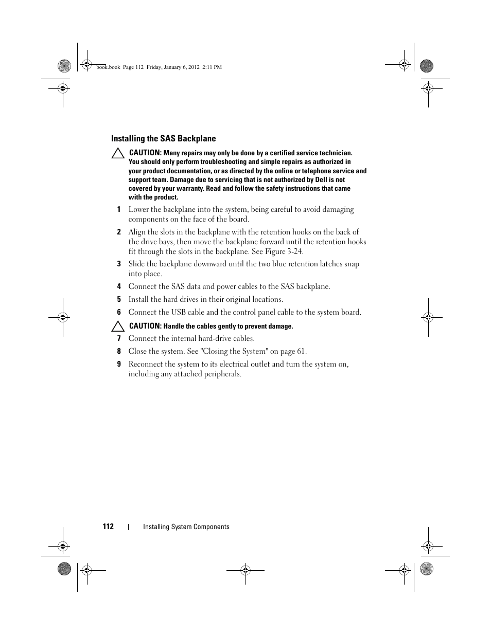 Installing the sas backplane | Dell DR4000 User Manual | Page 112 / 156